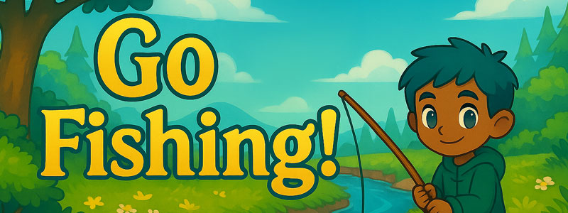 Go Fishing